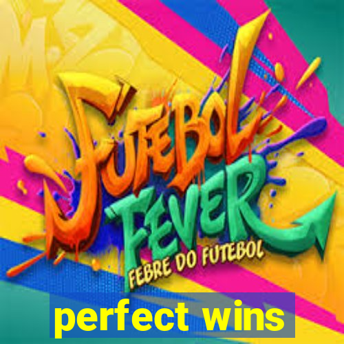 perfect wins